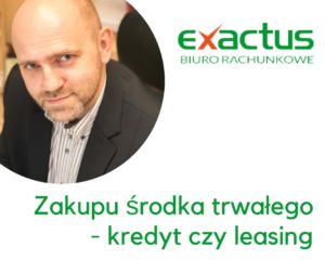 Exactus Biuro Rachunkowe ekspert radzi