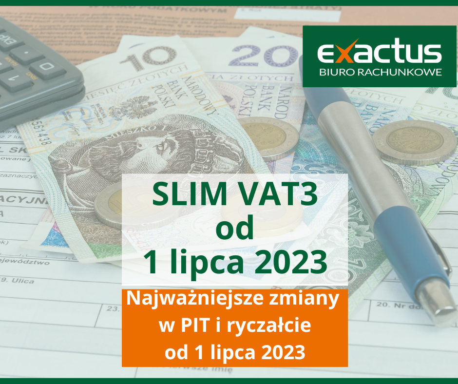 SLIM VAT3 - zmiany w PIT i ryczałcie