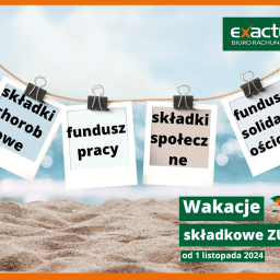Wakacje składkowe ZUS