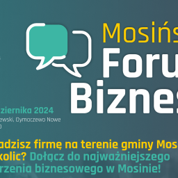 Prelekcja Exactus na Mosińskim Forum Biznesu