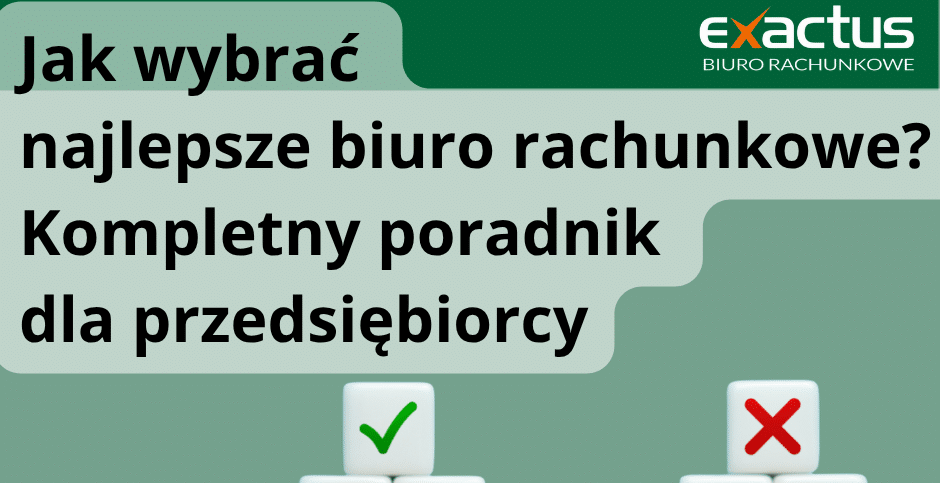 Jak wybrać najlepsze biuro rachunkowe? Kompletny poradnik dla przedsiębiorcy